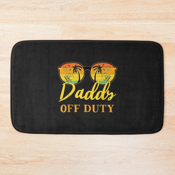 Item preview, Daddy Off Duty Funny Dad Work Summer Vacation Camping Camp designed and sold by JeffreyMCombs.