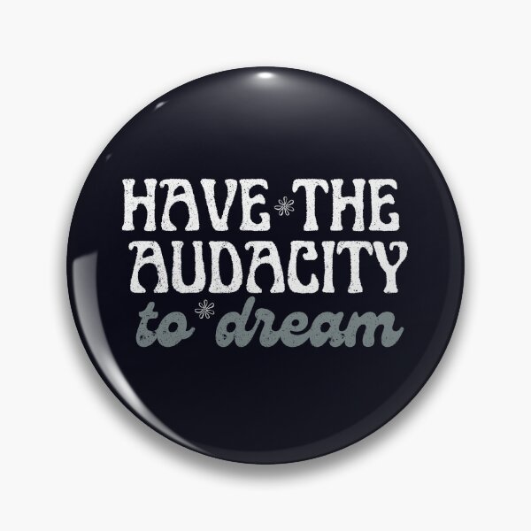 Item preview, Have The Audacity To Dream - Motivation, Work Hard and Dream Big designed and sold by madtoyman.