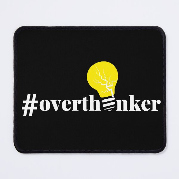 Item preview, Overthinker designed and sold by wildpiksel.