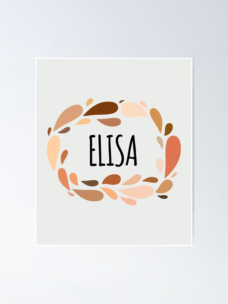 elisa-names-for-wife-daughter-and-girl-poster-for-sale-by-kindxinn