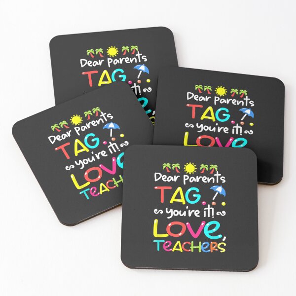 Item preview, Dear Parents Tag You're It Love Teachers Last Day Of School designed and sold by JeffreyMCombs.