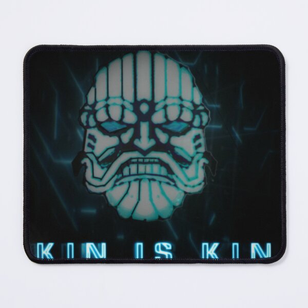 KIN IS KIN Mouse Pad