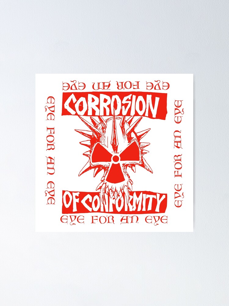 COC Corrosion Of Conformity Eye For An Eye | Poster