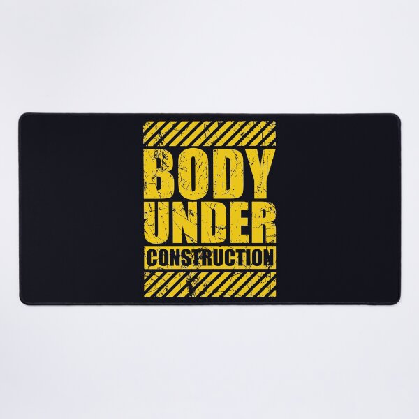 Item preview, Body under construction. Body building workout quote designed and sold by SweetLog.