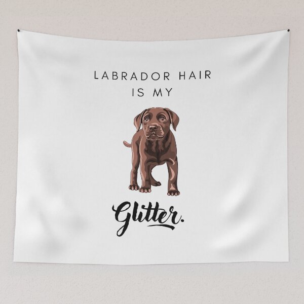 Item preview, Labrador hair is my glitter designed and sold by LiliesValley.