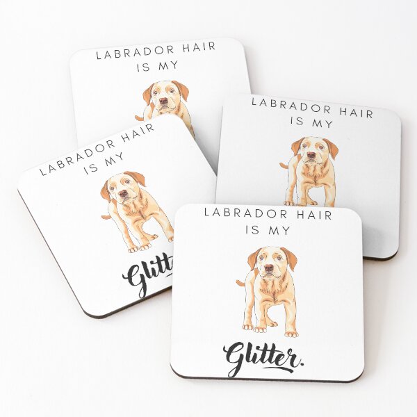 Item preview, Labrador hair is my glitter designed and sold by LiliesValley.