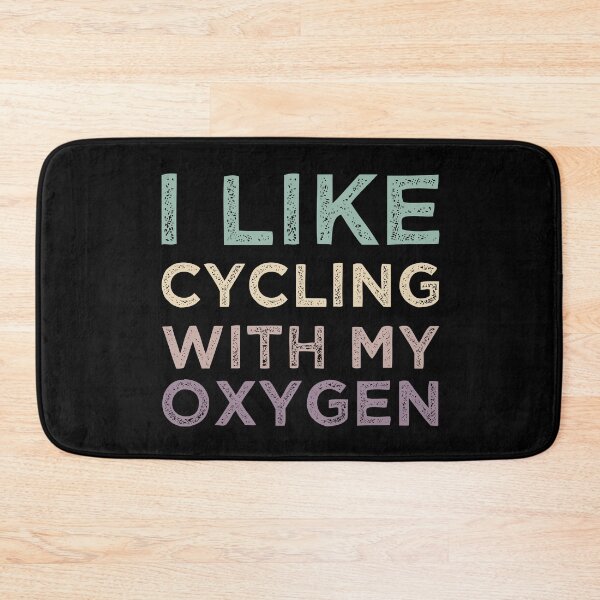 Item preview, I Like Cycling With My Oxygen designed and sold by medbdj.