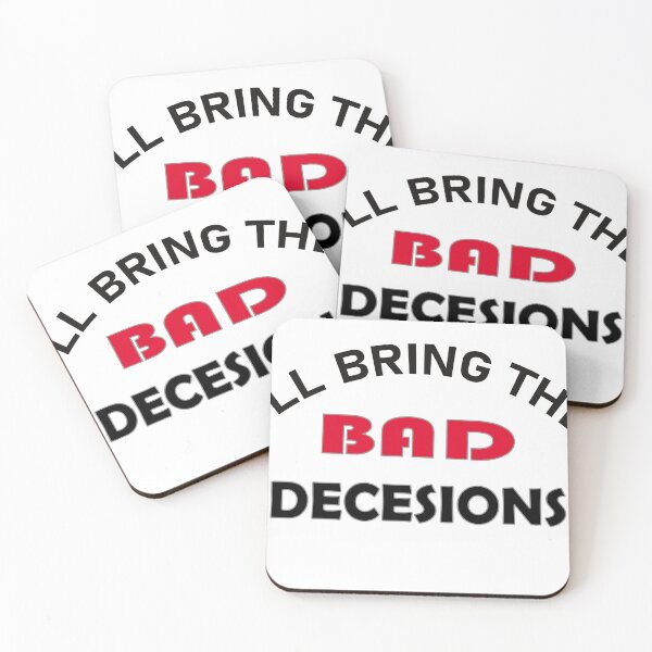 Item preview, I'll Bring The Bad Decisions Classic T-Shirt designed and sold by BridgeofArt.
