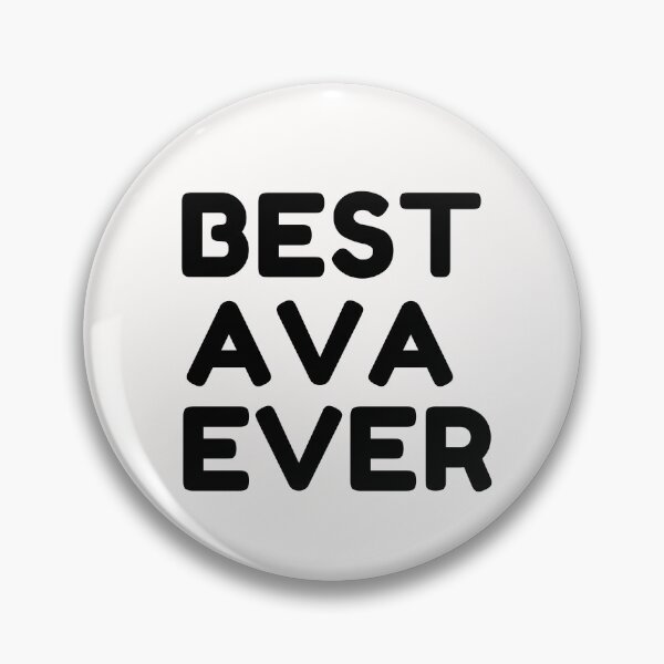 Item preview, Best Ava Ever designed and sold by MrTsTshirts.