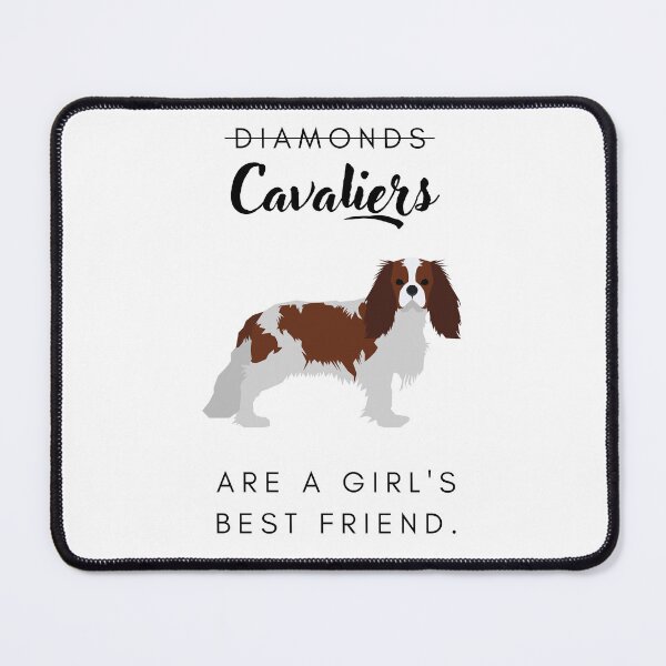 Item preview, Cavalier dogs are a girl's best friend designed and sold by LiliesValley.