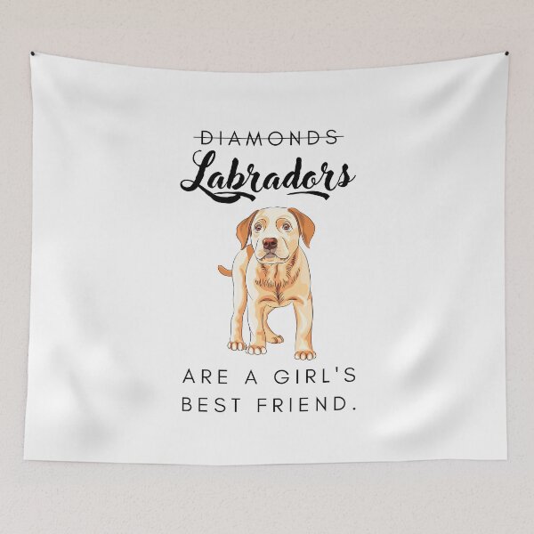 Item preview, Labradors are a girl's best friend designed and sold by LiliesValley.