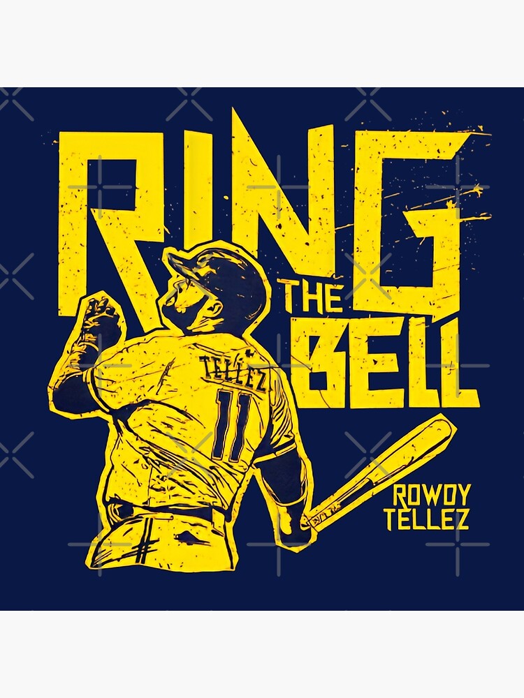 Rowdy Tellez Milwaukee Let's Get Rowdy - Rowdy Tellez - T-Shirt