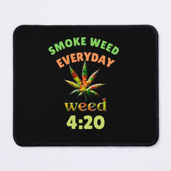 Item preview, Smoke Weed Everyday, Weed, Leaf Color, designed and sold by BestDesignbySof.