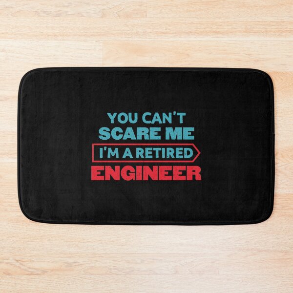 Item preview, You Can't Scare Me I'm A Retired Engineer: Funny Retirement Gift - Engineer Retirement designed and sold by Adexyl.