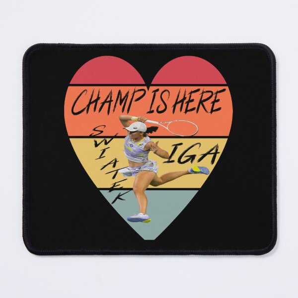 Item preview, IGA SWIATEK THE CHAMP IS HERE    designed and sold by ADSVectorMaster.