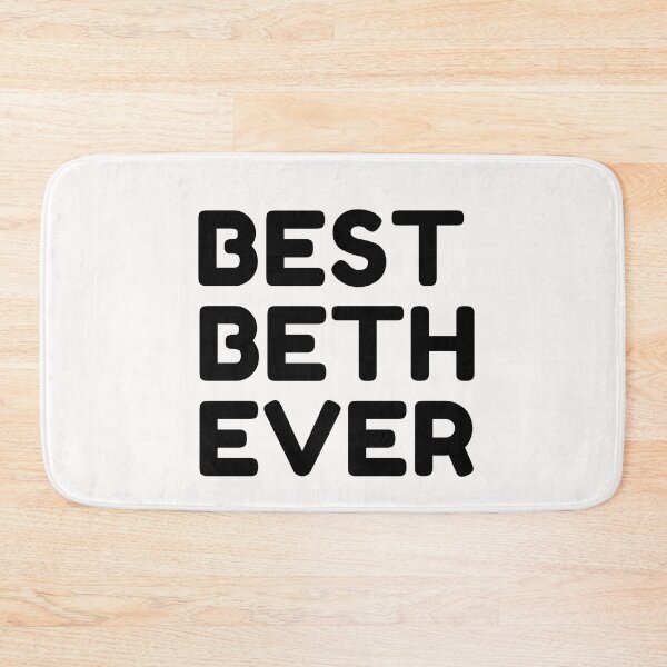 Item preview, Best Beth Ever designed and sold by MrTsTshirts.