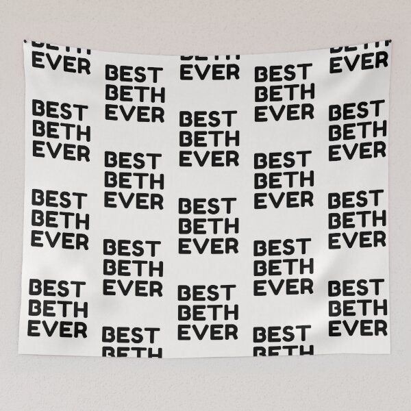 Item preview, Best Beth Ever designed and sold by MrTsTshirts.