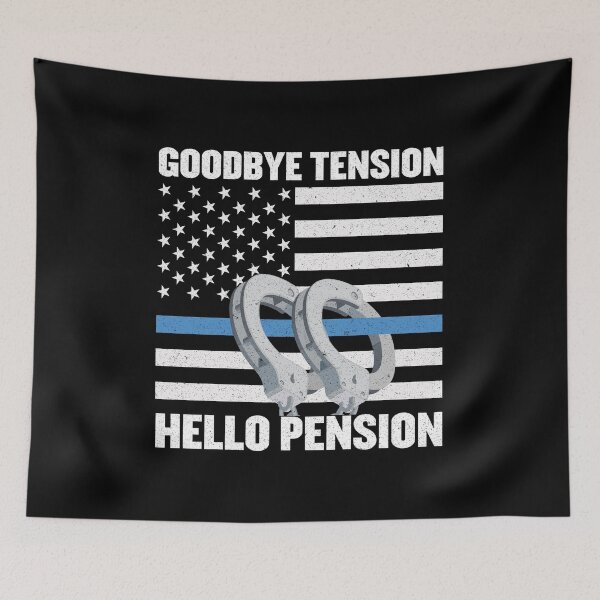 Item preview, Goodbye Tension Hello Pension: Funny Cop Retirement Gift - Police Officer Retirement designed and sold by Adexyl.