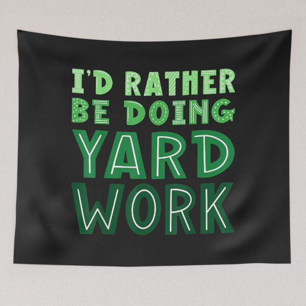 Item preview, I'd Rather Be Doing Yard Work Gardening Funny Copy designed and sold by JeffreyMCombs.