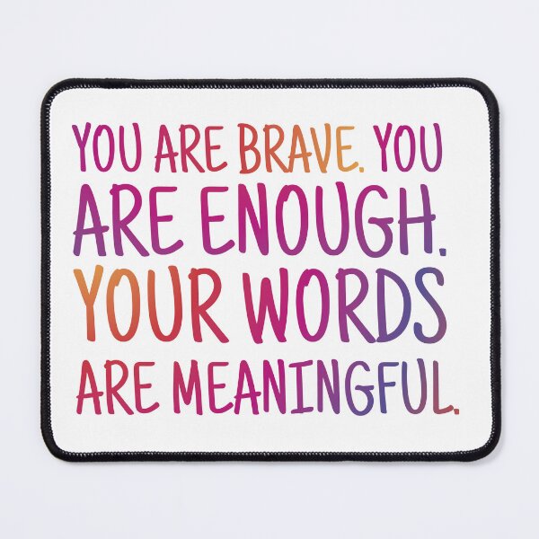 Item preview, You are brave motivational quote designed and sold by Cyrenaica 1949.