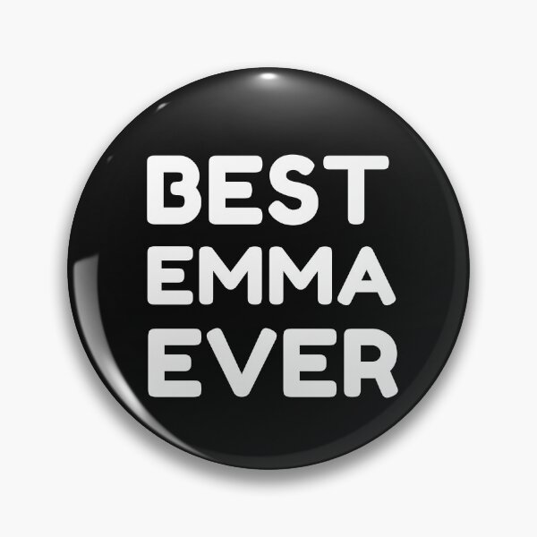 Item preview, Best Emma Ever designed and sold by MrTsTshirts.