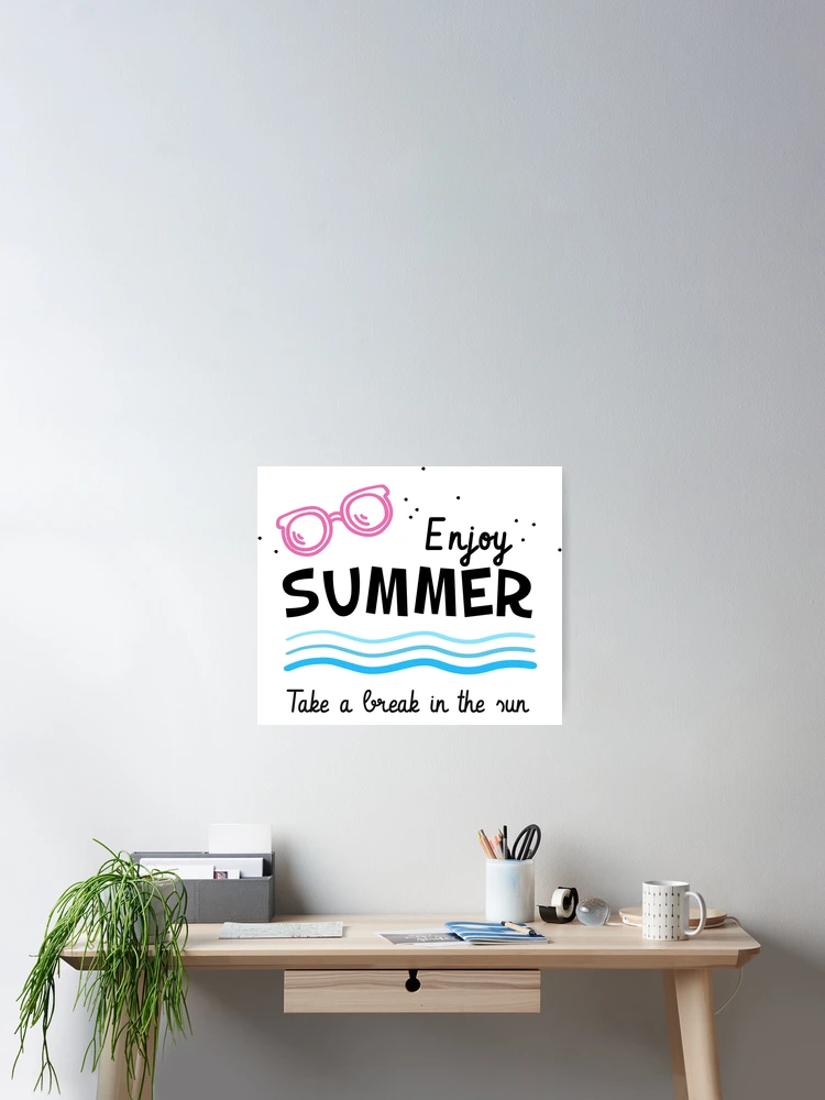Thumbnail 2 of 3, Poster, Enjoy summer designed and sold by ReydaDesign.