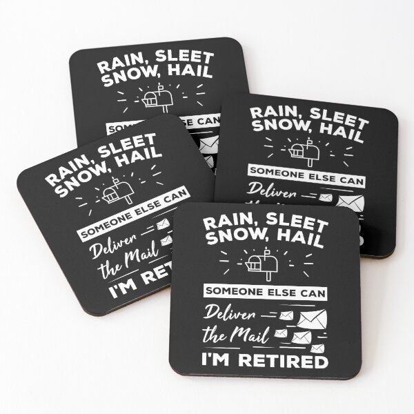 Item preview, Rain Sleet Snow Hail Someone Else Can Deliver The Mail I'm Retired: Funny Mailman Retirement Gift - Postal Worker Retirement designed and sold by Adexyl.