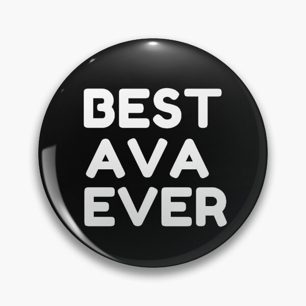 Item preview,  Best Ava Ever designed and sold by MrTsTshirts.