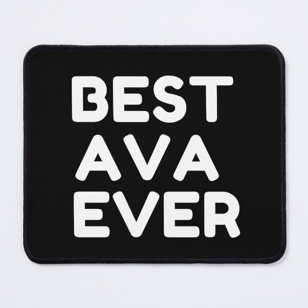 Item preview,  Best Ava Ever designed and sold by MrTsTshirts.