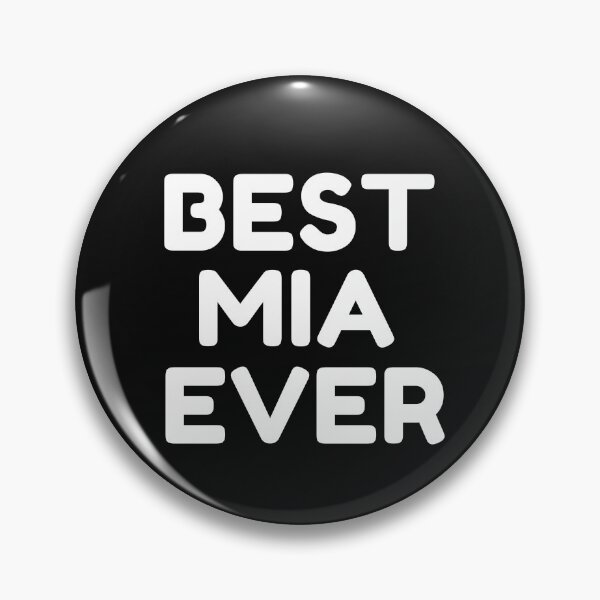 Item preview, Best Mia Ever designed and sold by MrTsTshirts.