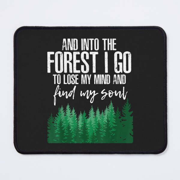 Item preview, Into the Forest Camping Lover Nature Adventures Hikers Gifts designed and sold by JeffreyMCombs.