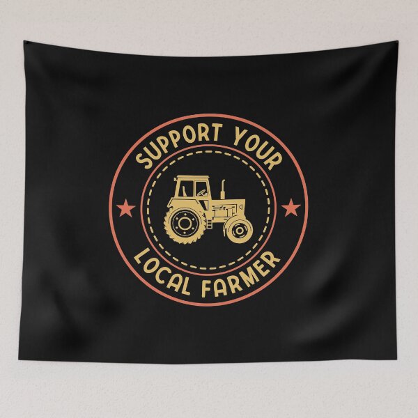 Item preview, Support Your Local Farmer: Funny Farming Gift - Farmer designed and sold by Adexyl.