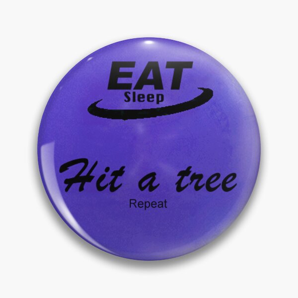 Item preview, Eat, Sleep, Hit a Tree, Repeat Purple designed and sold by DefectivePortal.