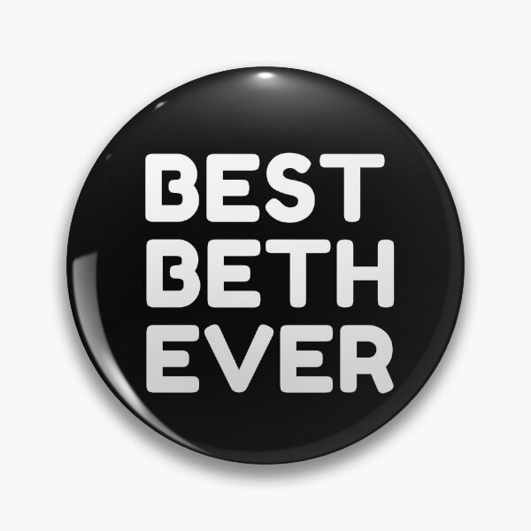 Item preview, Best Beth Ever designed and sold by MrTsTshirts.