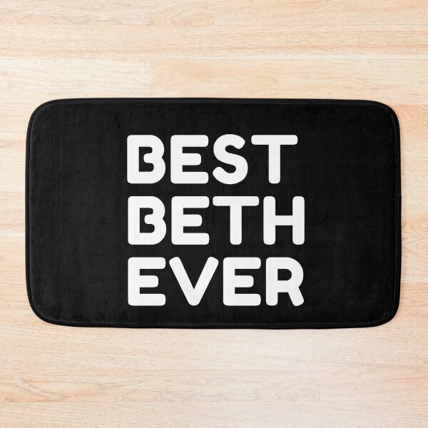 Item preview, Best Beth Ever designed and sold by MrTsTshirts.