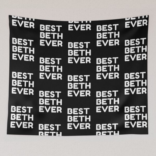 Item preview, Best Beth Ever designed and sold by MrTsTshirts.