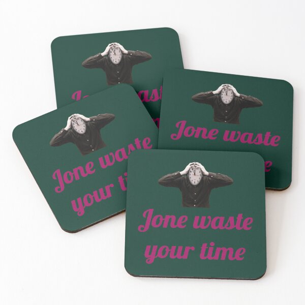 Item preview, Jone waste your time design  designed and sold by StewartHannah.