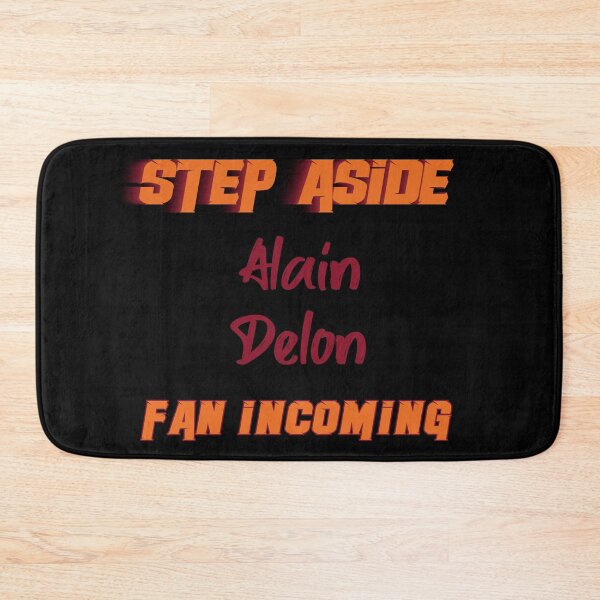 Item preview, Alain Delon - Step Aside, incoming fan designed and sold by 2Girls1Shirt.