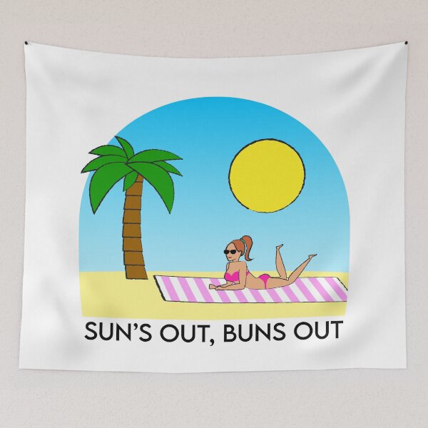 Item preview, Sun's Out, Buns Out designed and sold by Ahhvocadoh.