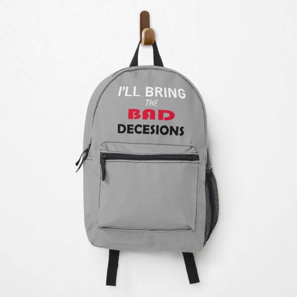 Item preview, I'll Bring The Bad Decisions Classic T-Shirt designed and sold by BridgeofArt.