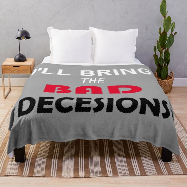 Item preview, I'll Bring The Bad Decisions Classic T-Shirt designed and sold by BridgeofArt.