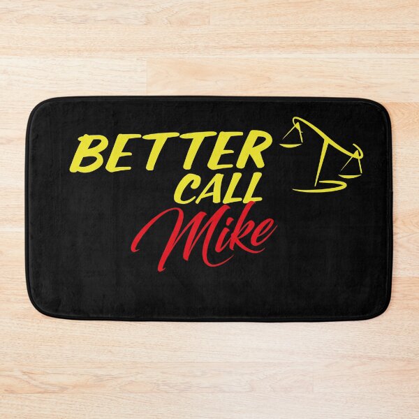 Item preview, Better Call Mike  ,Why call Saul, they'd better call you. designed and sold by Artistickaos.