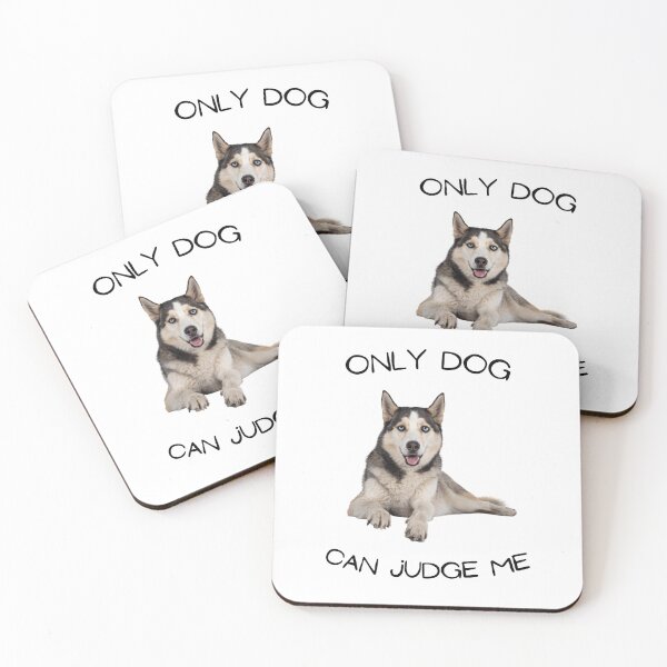 Item preview, Only dog can judge me designed and sold by Batartiste.