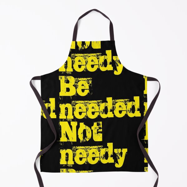 Item preview, Be needed, not needy. No2 designed and sold by angelisart.