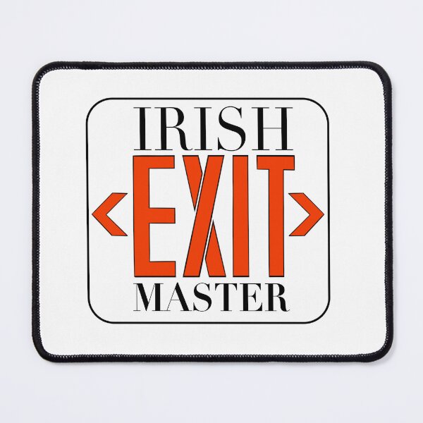 Item preview, Irish Exit Master designed and sold by nerdpins.