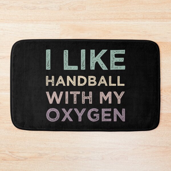 Item preview, I Like Handball With My Oxygen designed and sold by medbdj.
