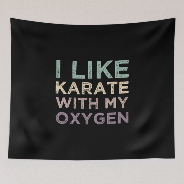 Item preview, I Like Karate With My Oxygen designed and sold by medbdj.