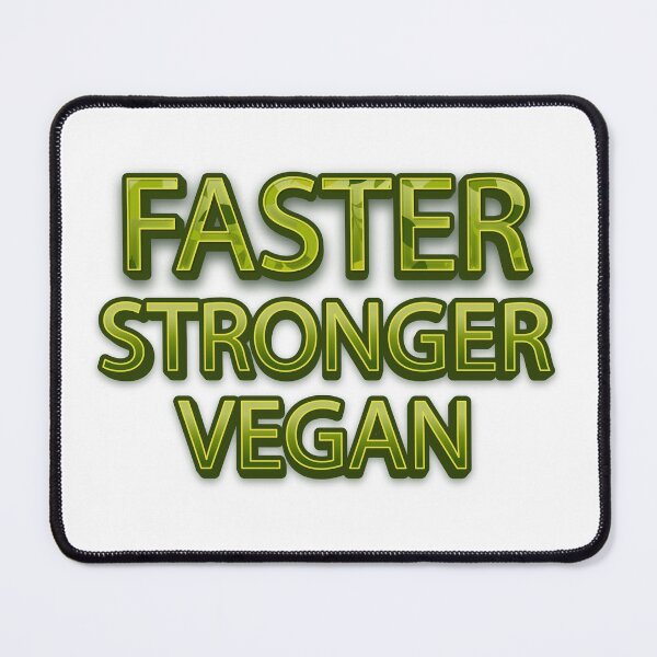 Item preview, faster stronger vegan designed and sold by designsmaster99.