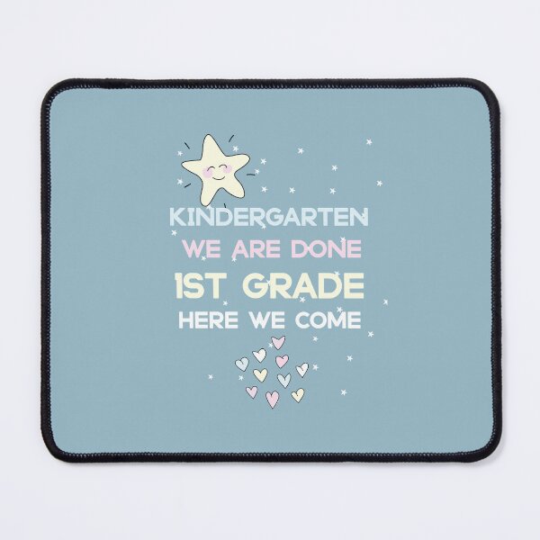 Item preview, Blue cute kindergarten we are done 1st grade here we come, star hearts for girls ans boys Grade ith designed and sold by KHELISTORE.