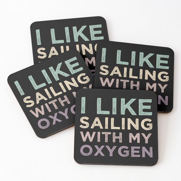 Item preview, I Like Sailing With My Oxygen designed and sold by medbdj.